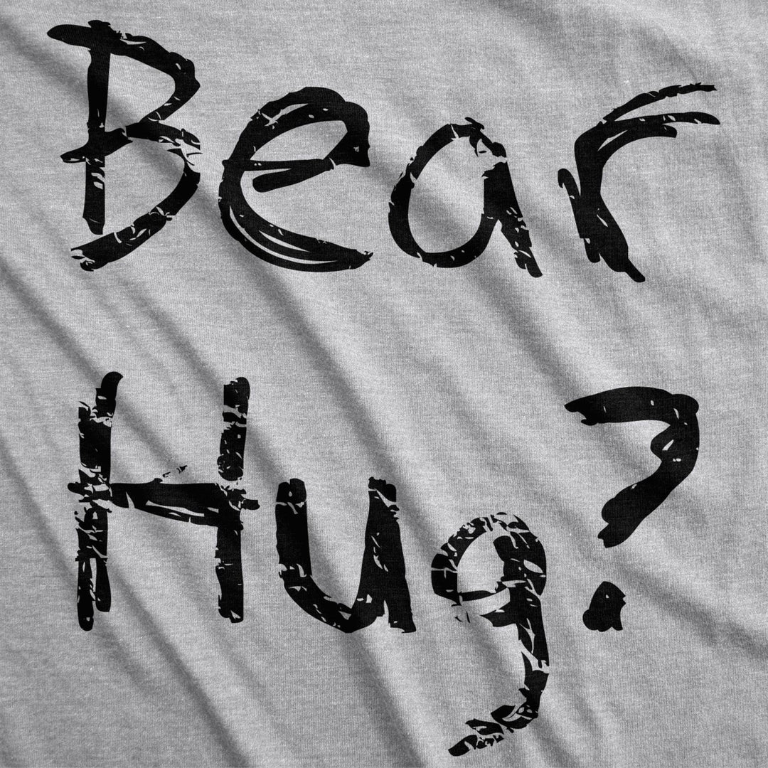 Mens Grizzly Bear Flip T shirt Funny Hug Shirt Humorous Novelty Tee Crazy Humor Image 4