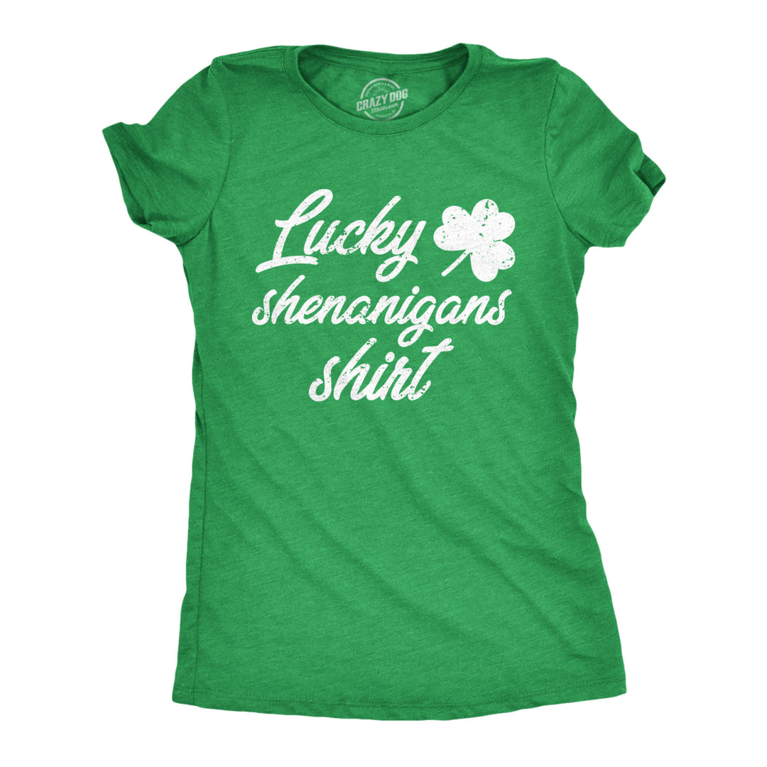 Womens Lucky Shenanigans Shirt Funny Saint Patricks Day Parade Tee Image 1
