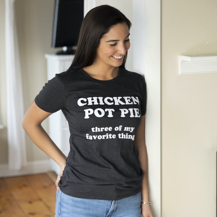 Womens Chicken Pot Pie 3 Of My Favorite Things Tshirt Funny 420 Stoner Tee For Ladies Image 4