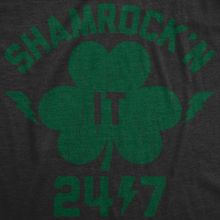 Mens Shamrockn It 24/7 T Shirt Funny Saint Patricks Day Irish Clover Lucky Tee Image 2