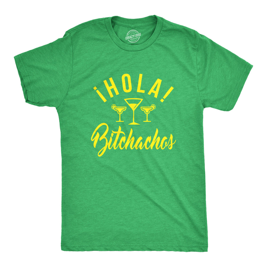 Mens Hola Bitchachos Funny Shirts Hilarious Novelty Vintage T shirt Image 1