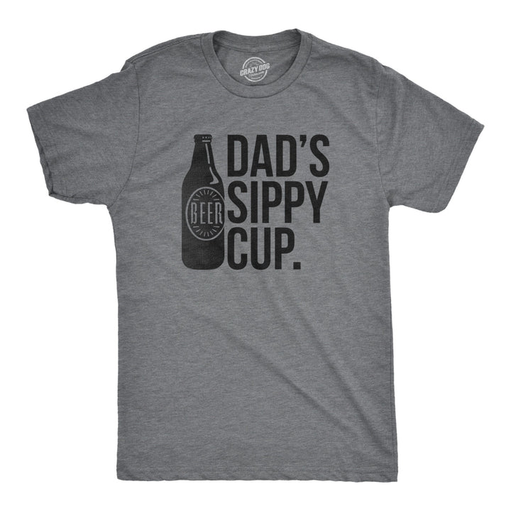 Mens Beer Dads Sippy Cup Tshirt Funny Fathers Day Drinking Tee Image 1