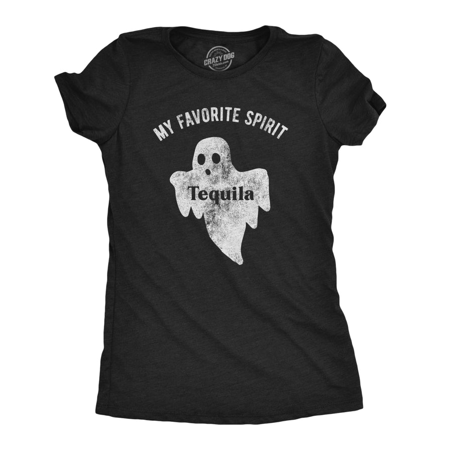 Womens My Favorite Spirit Tequila Tshirt Funny Halloween Ghost Drinking Party Tee Image 1