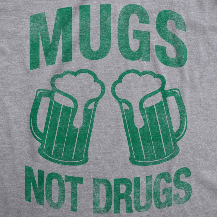 Mens Mugs Not Drugs Funny Drinking T-Shirt Beer Party Bar Tee Image 2