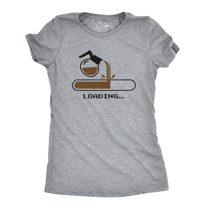 Womens Coffee Loading Tshirt Funny Coffee Computer Loading Screen Tee Image 1