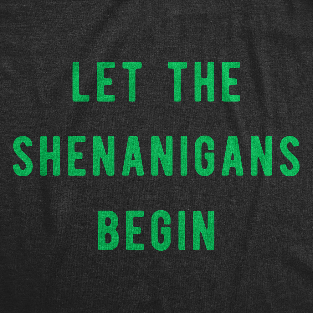 Mens Let The Shenanigans Begin T Shirt Funny Saint Patricks Day St Patty Tee Image 2