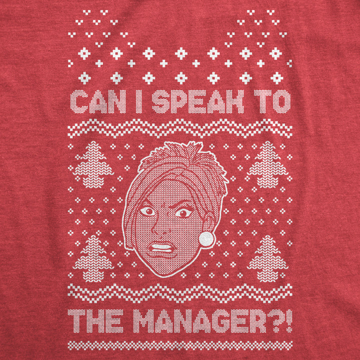 Mens Ugly Karen Sweater Tshirt Funny Can I Speak To The Manager Christmas Party Graphic Tee Image 2