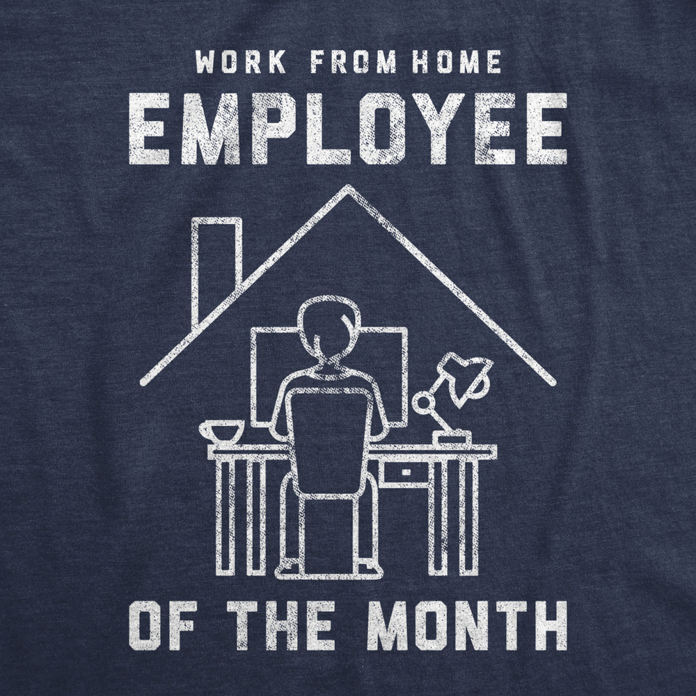 Mens Work From Home Employee Of The Month Tshirt Funny Quarantine Social Distancing Tee Image 2