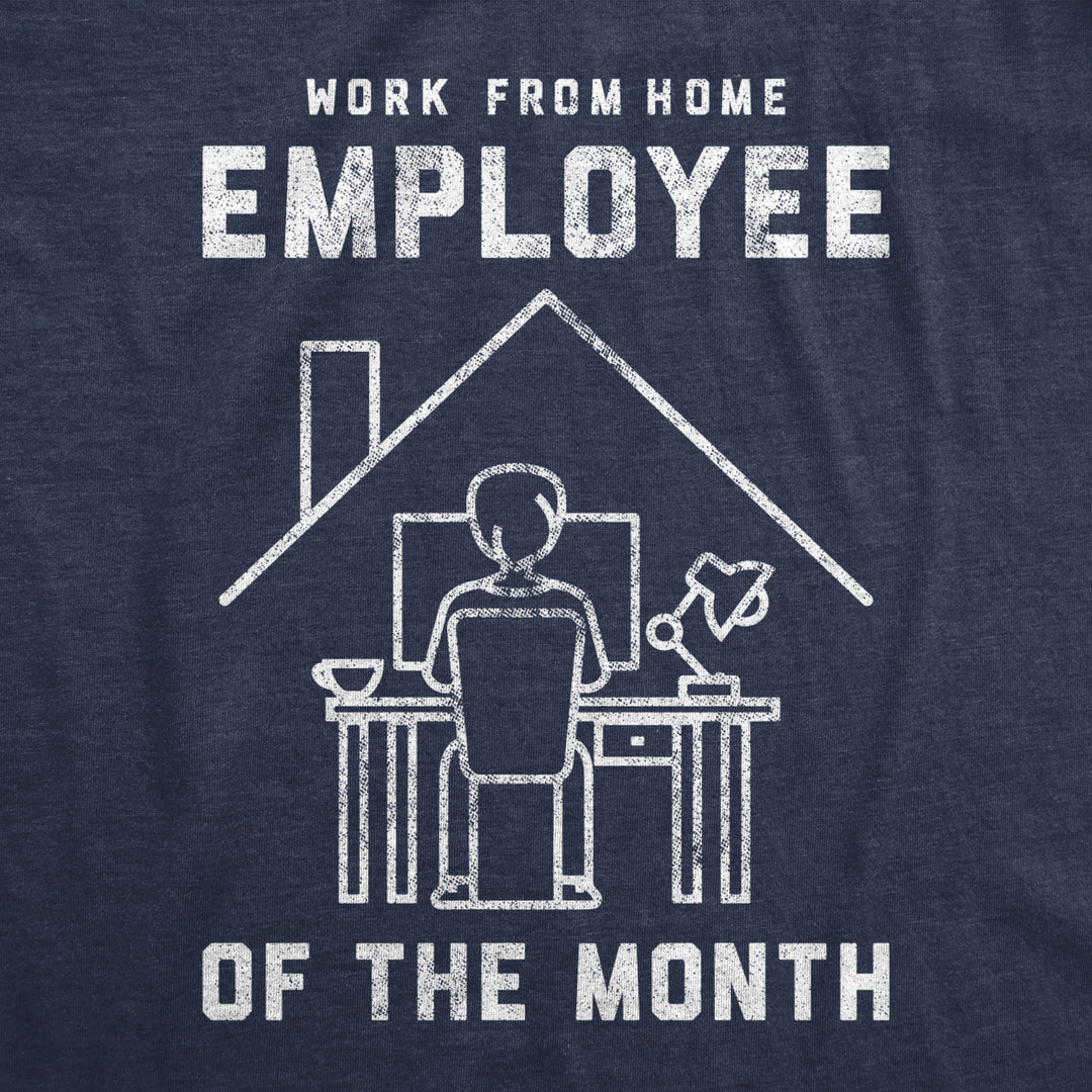 Mens Work From Home Employee Of The Month Tshirt Funny Quarantine Social Distancing Tee Image 2