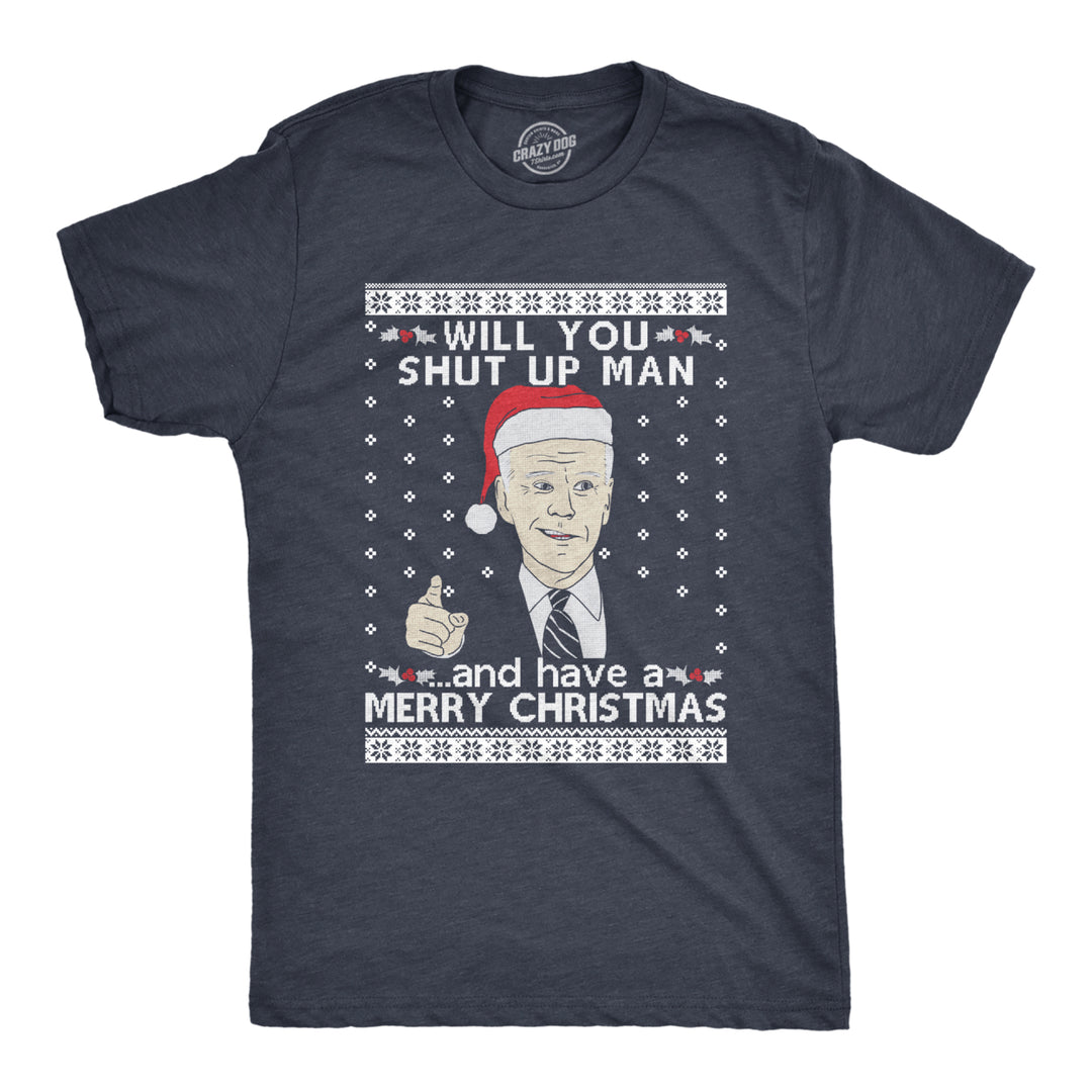 Mens President Joe Biden Ugly Christmas Sweater Tshirt Funny Shut Up Man US Politics Graphic Tee Image 1