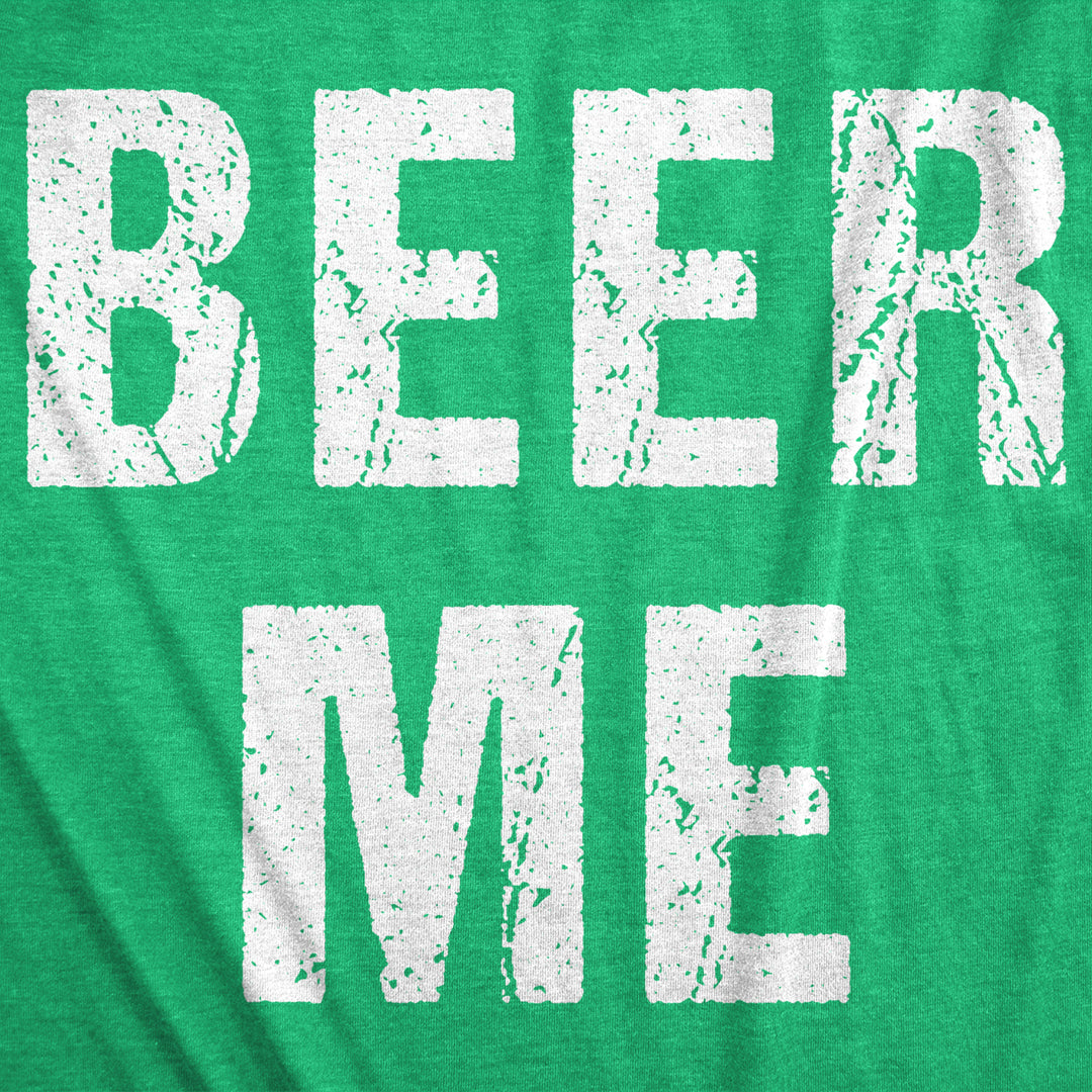 Mens Beer Me T Shirt Funny Saint Patricks Day Cool Sarcastic Drinking Irish Tee Image 2