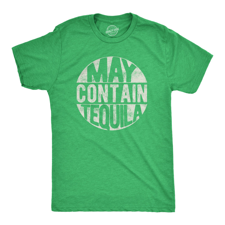 Mens May Contain Tequila Tshirt Funny Tequila Drinking Tee Image 1