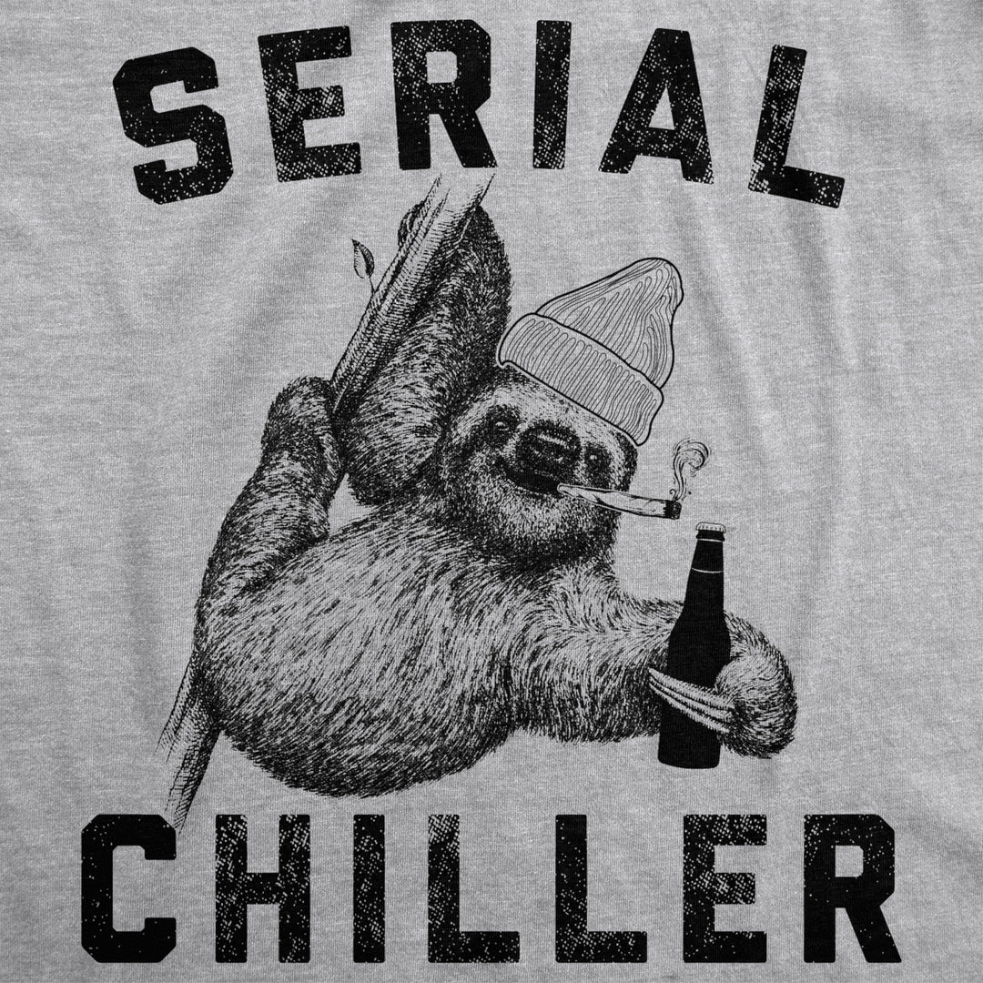 Mens Serial Chiller T Shirt Funny Lazy Sloth Face Stoner 420 Tee Weird Cool Tshirt Image 2