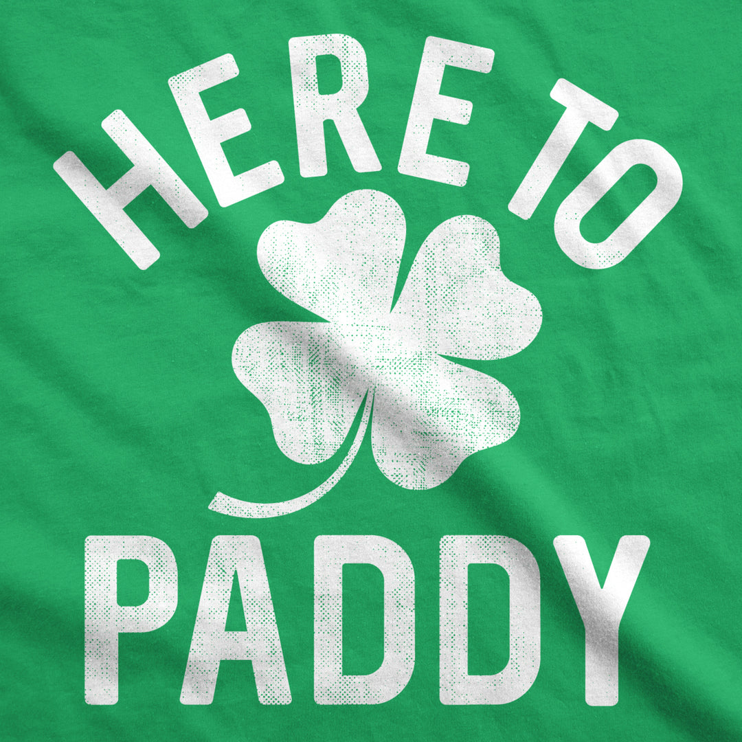 Mens Here To Paddy T Shirt Funny Saint Patricks Day For Leaf Clover Irish Tee Image 2