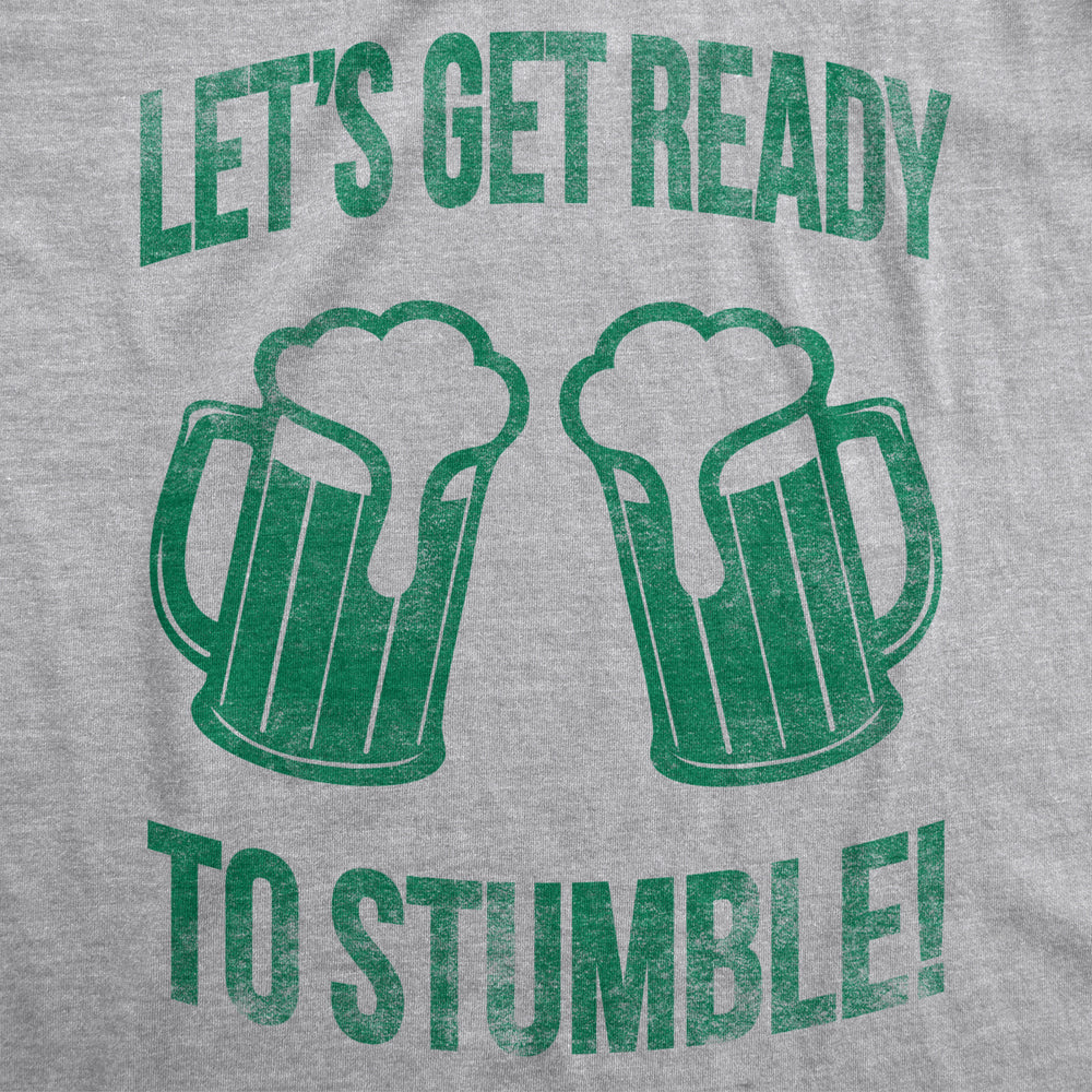 Mens Lets Get Ready To Stumble T Shirt Funny St Saint Patricks Day Drinking Tee Image 2