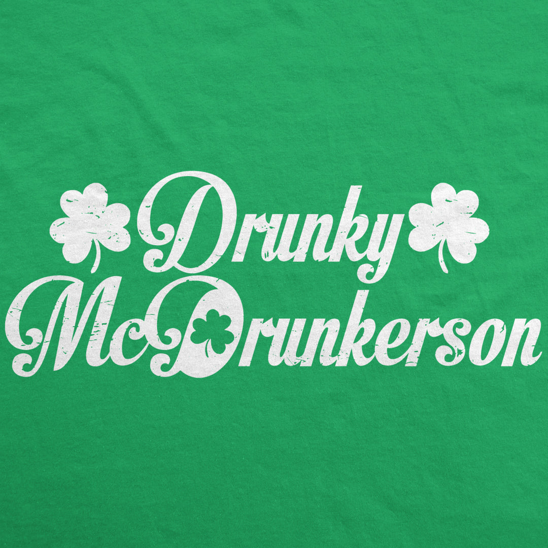 Mens Drunky McDrunkerson Funny Drinking Rude St Saint Patricks Day Sarcastic Tee Image 2