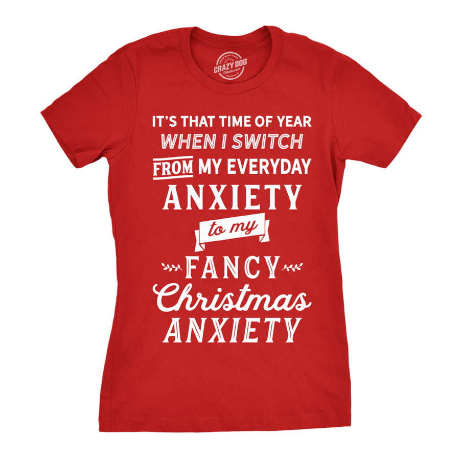 Womens Fancy Christmas Anxiety Tshirt Funny Holiday Season Tee For Ladies Image 1