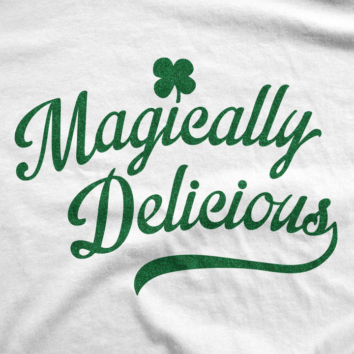 Womens Magically Delicious T Shirt Funny Shamrock Irish Tee Image 2