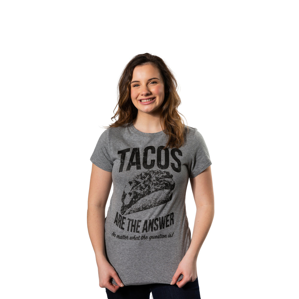 Womens Tacos Are The Answer Tshirt Funny Sarcastic Tequila Tee For Ladies Image 2