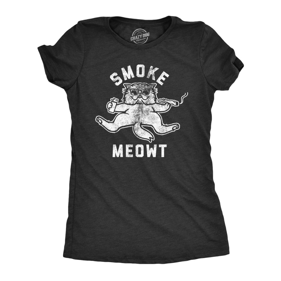 Womens Smoke Meowt Tshirt Funny 420 High Cat Pet Kitty Lover Graphic Novelty Weed Tee Image 1