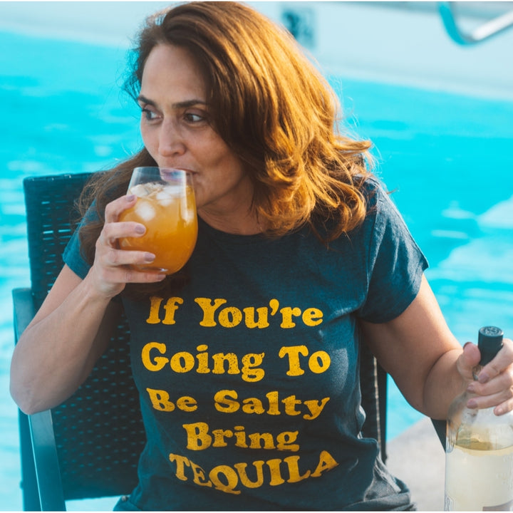 Womens If Youre Going To Be Salty Bring Tequila Tshirt Funny Shots Tee Image 4