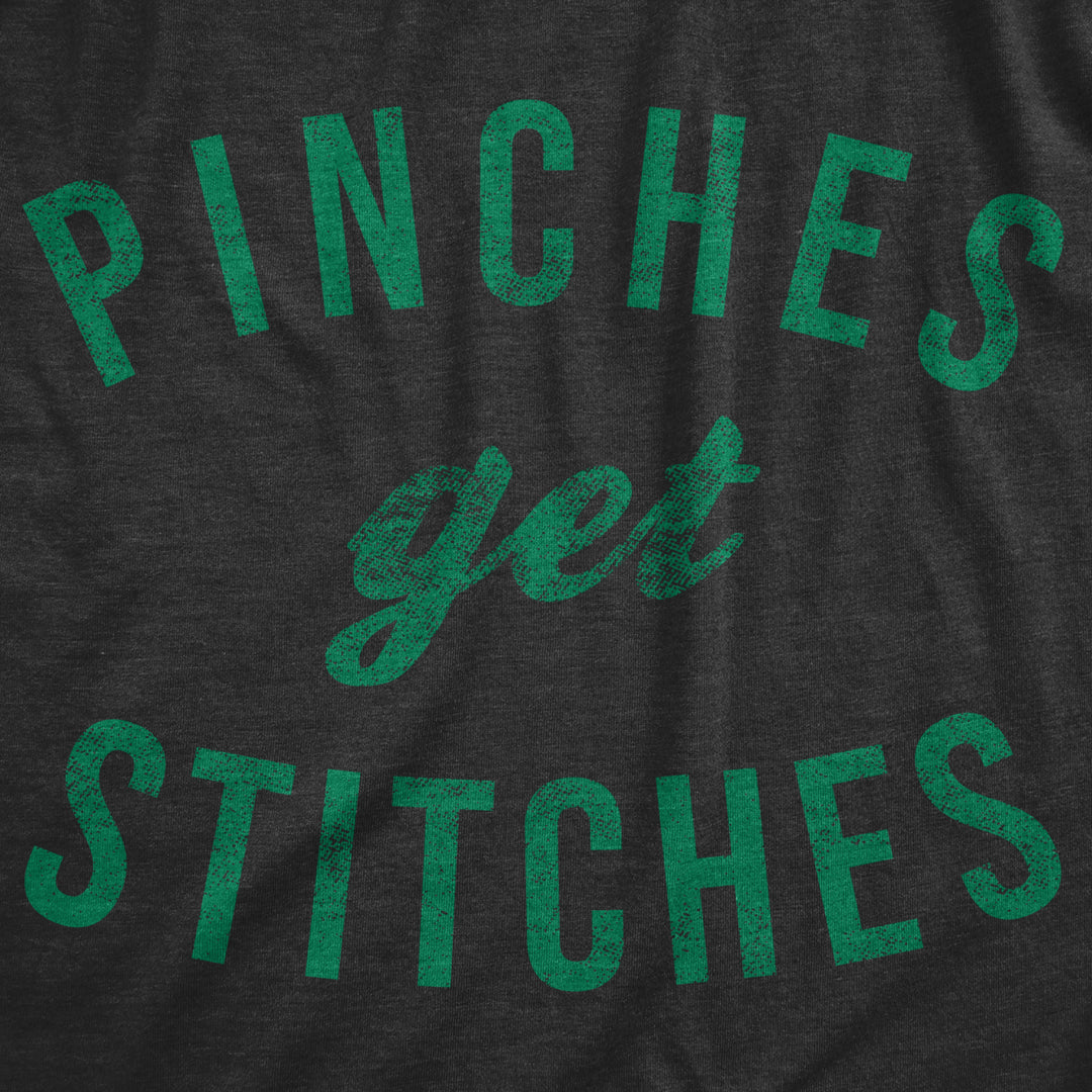 Womens Pinches Get Stitches T Shirt Funny Saint Patricks Day Novelty Patty Tee Image 2