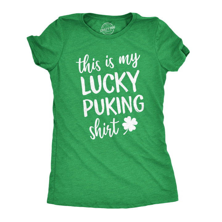 Womens This Is My Lucky Puking T Shirt Funny Saint Patricks Day St Patty Tee Image 1