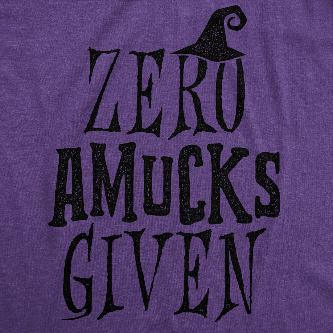 Womens Zero Amucks Given Tshirt Funny Halloween Witch Tee Image 2