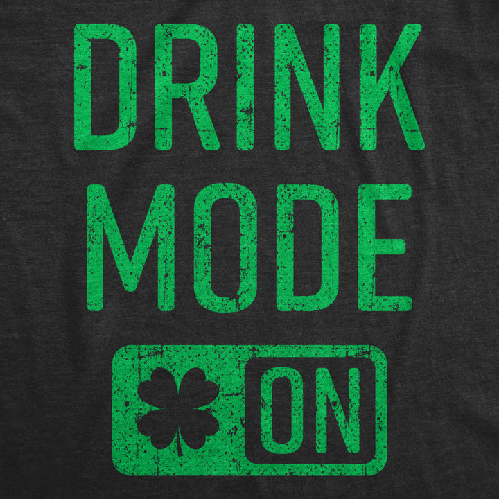 Womens Tank Drink Mode On Tanktop Funny Cool Saint Patricks Day Patty T Shirt Image 2