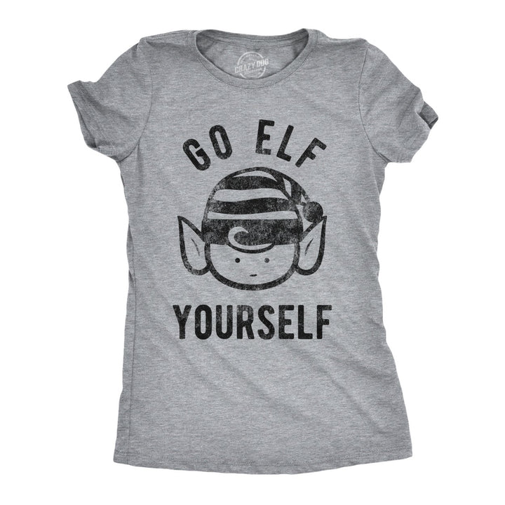 Womens Go Elf Yourself Tshirt Funny Christmas Helper Tee For Ladies Image 1