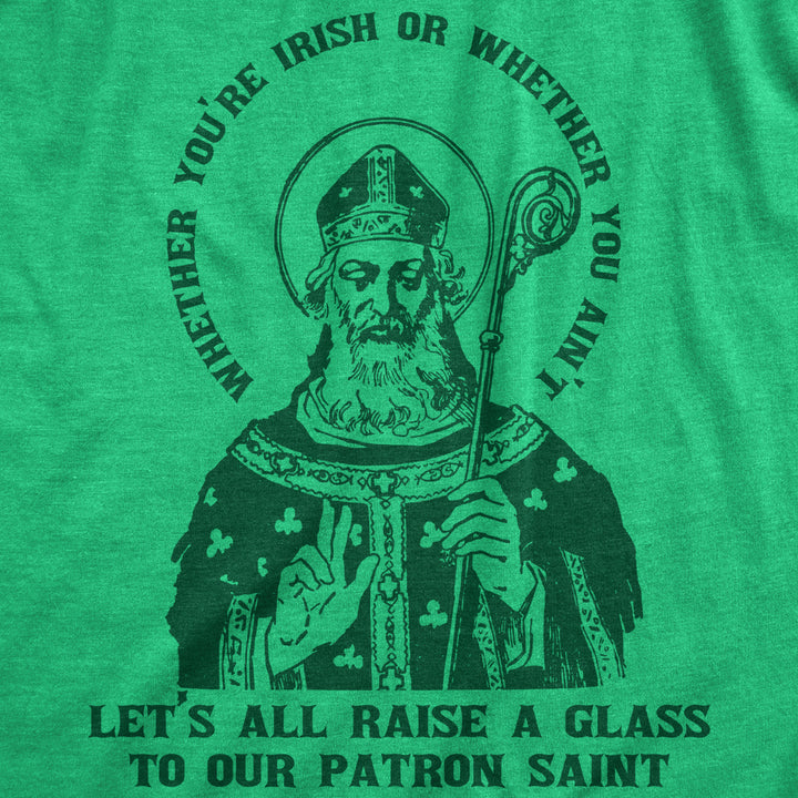 Womens Youre Irish Or Aint Raise A Glass Humor St Patricks Day Graphic Tee Image 2