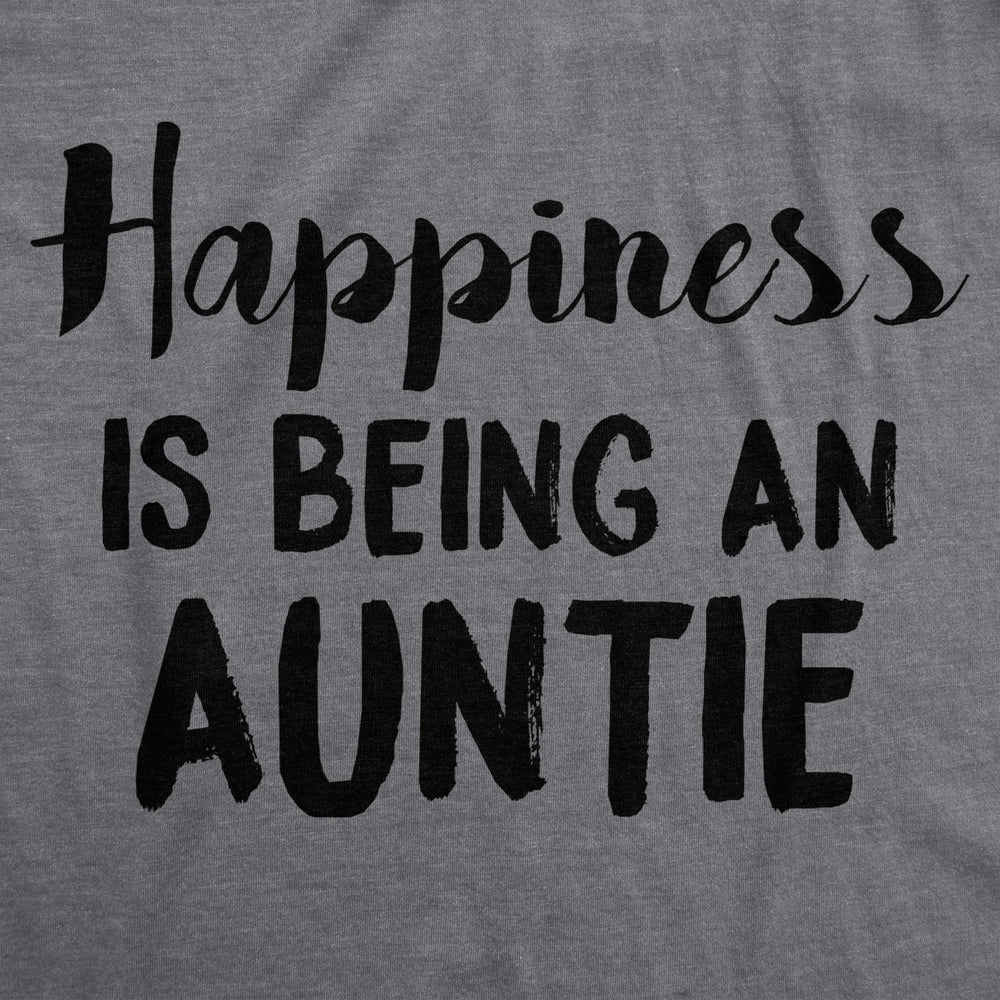 Womens Happiness Is Being an Auntie Funny Family Gift for Best Aunt T shirt Cool Image 2