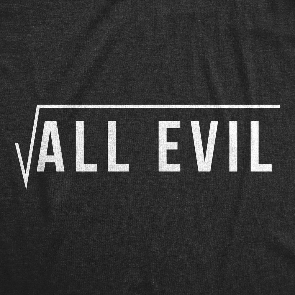 Mens Root Of All Evil Tshirt Funny Nerdy Math Problem Student Graphc Tee Image 2