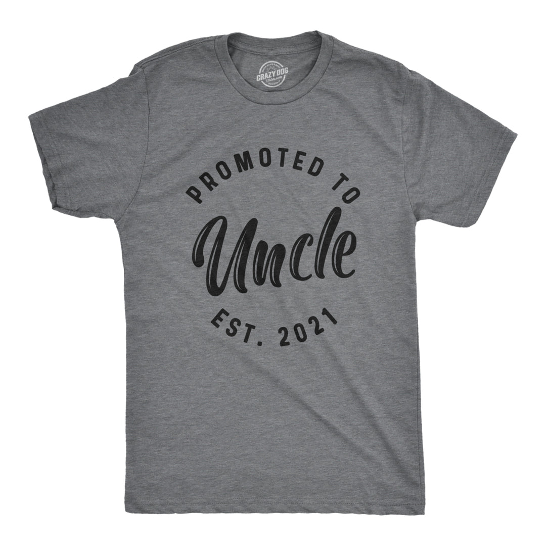 Mens Promoted To Uncle 2021 Tshirt Funny  Baby Family Graphic Tee Image 1