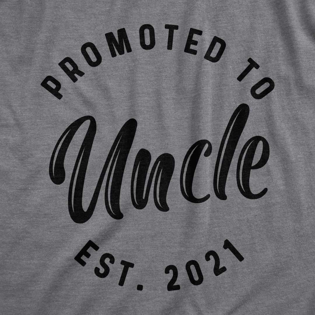 Mens Promoted To Uncle 2021 Tshirt Funny  Baby Family Graphic Tee Image 2