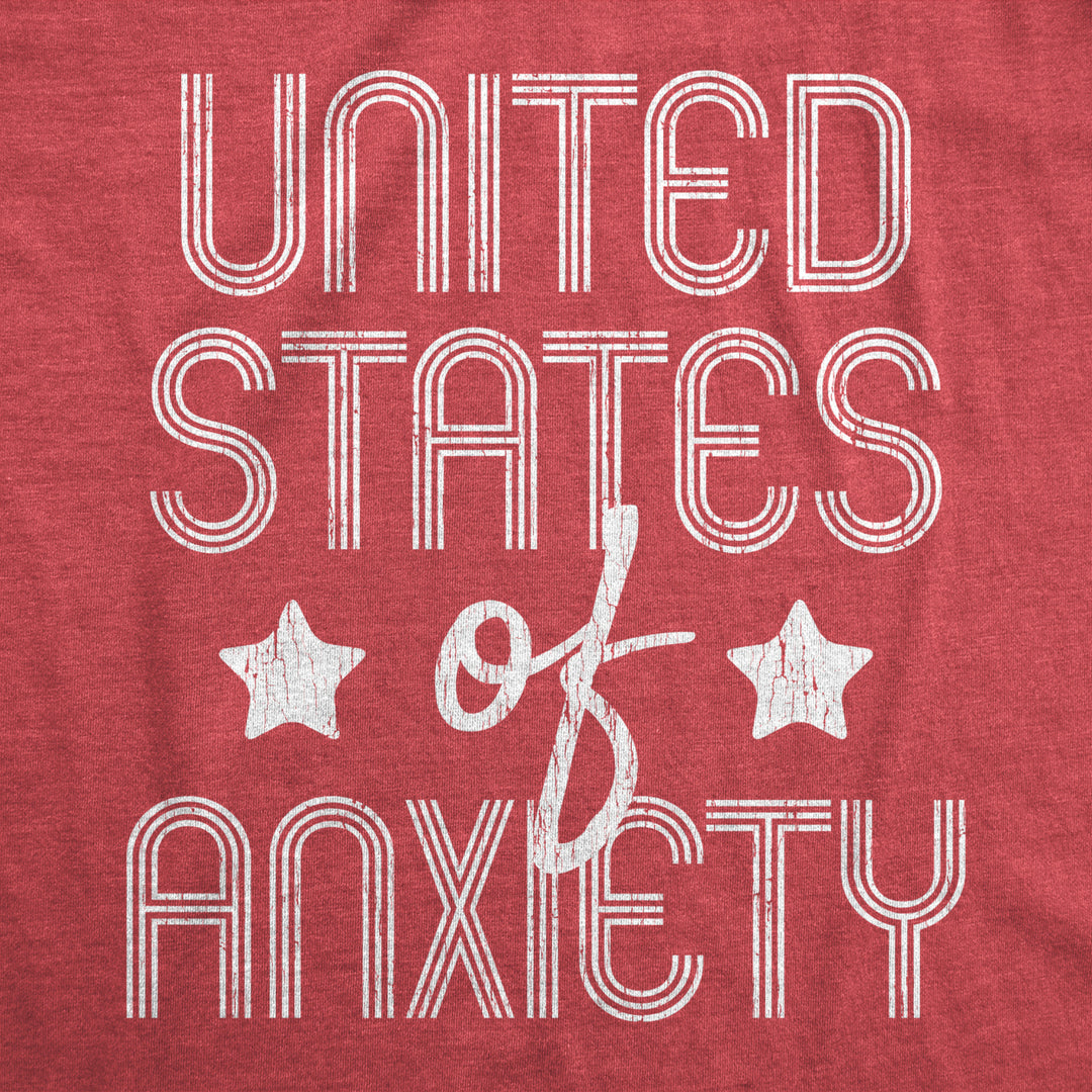 Mens United States Of Anxiety T shirt Funny USA Society Joke Graphic Tee Image 2