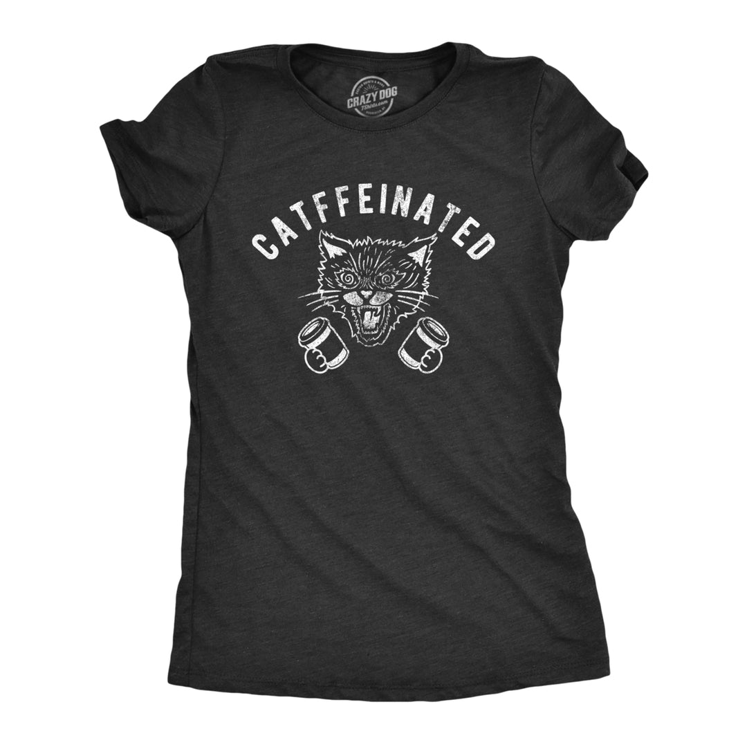 Womens Catffeinated Tshirt Funny Cat Caffeine Coffee Lover Graphic Novelty Tee Image 1