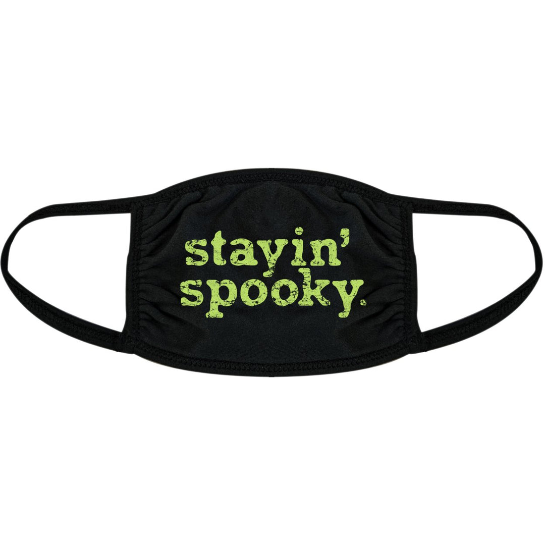 Stayin Spooky Face Mask Funny Halloween Costume Graphic Novelty Nose And Mouth Covering Image 1