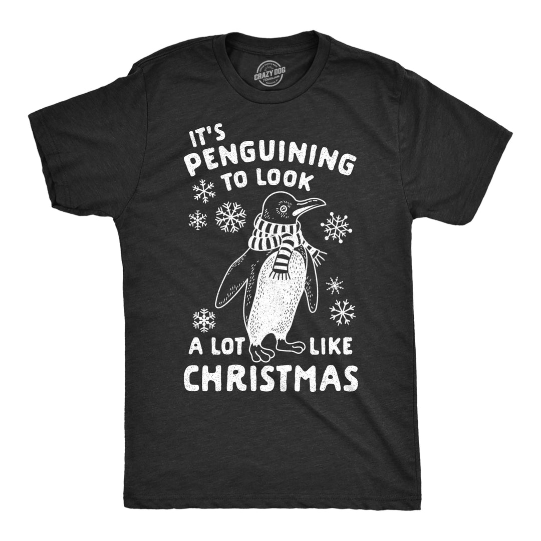 Mens Its Penguining To Look A Lot Like Christmas Tshirt Funny Holiday Penguin Xmas Tee Image 1