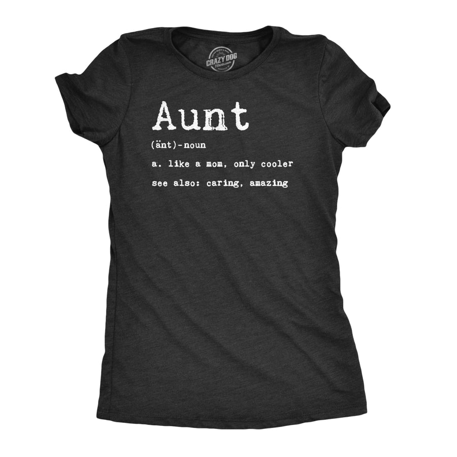 Womens Aunt Definition T shirt Funny Family Sister Gift for Auntie Graphic Tee Image 1