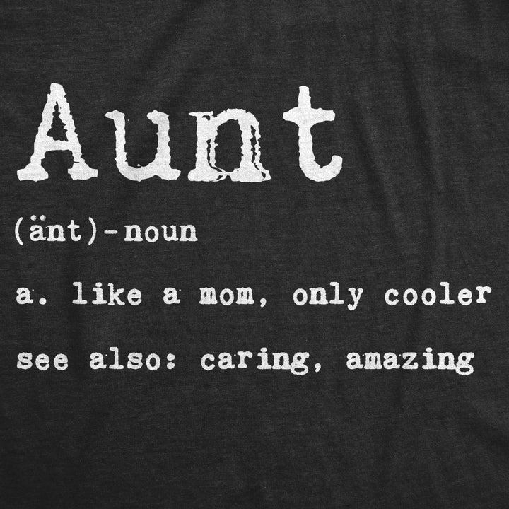 Womens Aunt Definition T shirt Funny Family Sister Gift for Auntie Graphic Tee Image 2