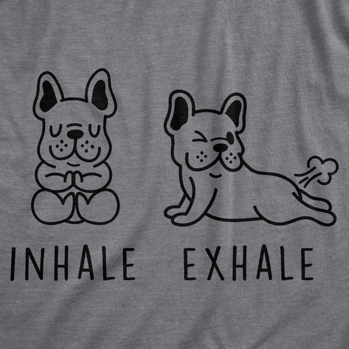 Mens Inhale Exhale French Bulldog Tshirt Funny Farting Yoga Puppy Lover Dog Tee Image 2