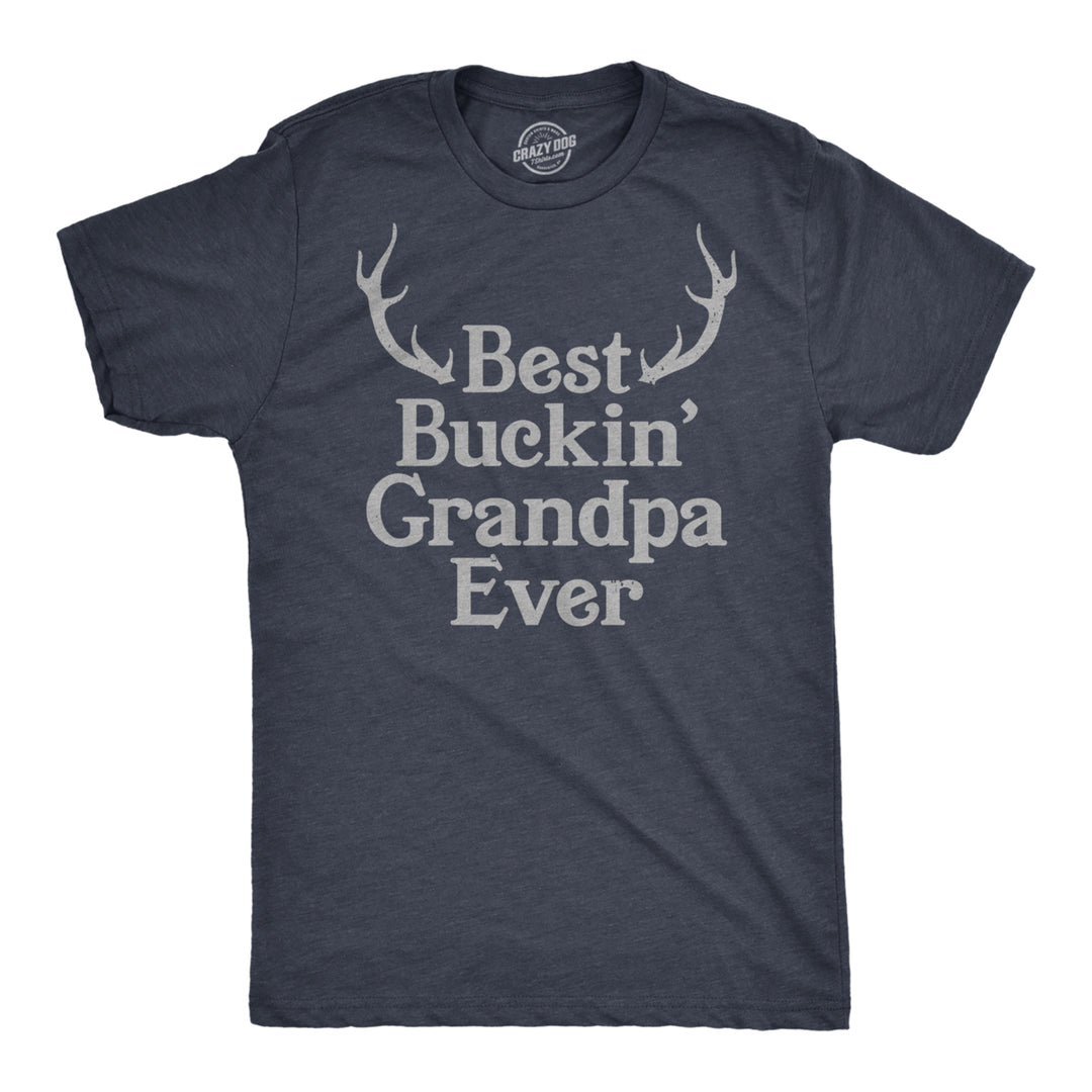 Mens Best Buckin Grandpa Ever Tshirt Funny Fathers Hunting Tee For Grandfather Image 1