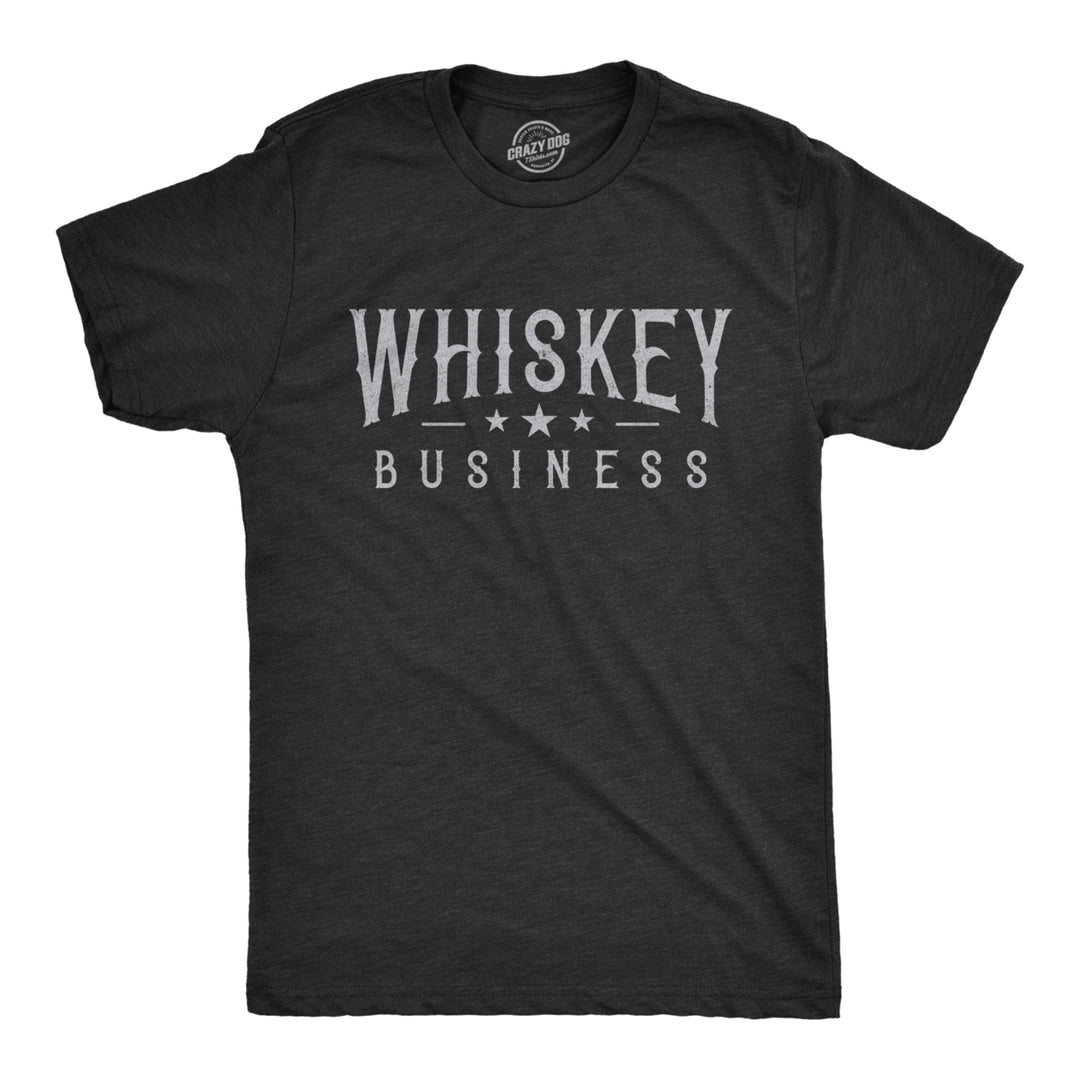 Mens Whiskey Business T shirt Funny Drinking Drunk Party Vintage Graphic Tee Image 1