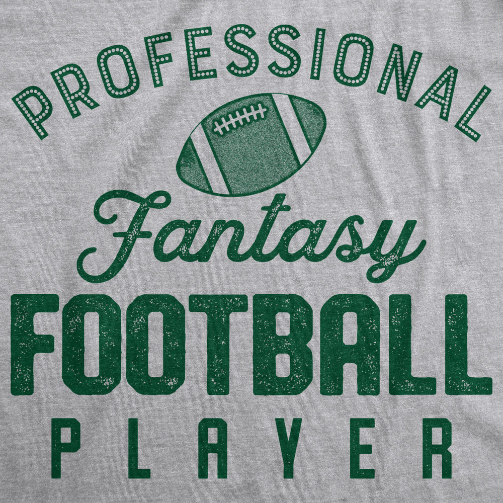 Mens Professional Fantasy Football Player Tshirt Funny Sports Tee Image 2