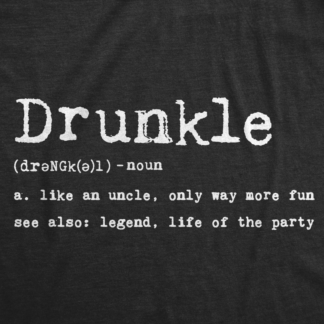 Mens Drunkle Definition Tshirt Funny Drunk Uncle Party Tee Image 2