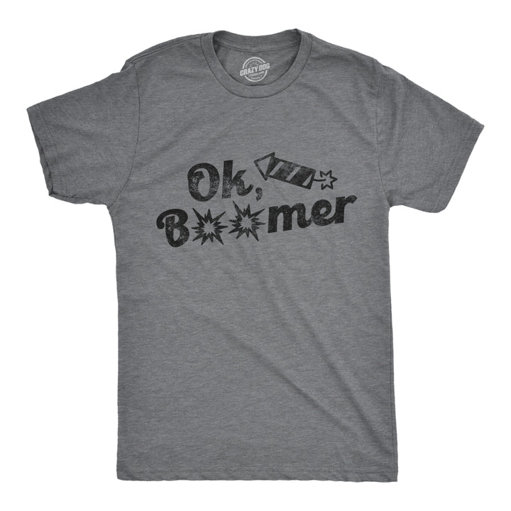 Mens Ok Boomer Fireworks Tshirt Funny 4th Of July Graphic Novelty Tee Image 1