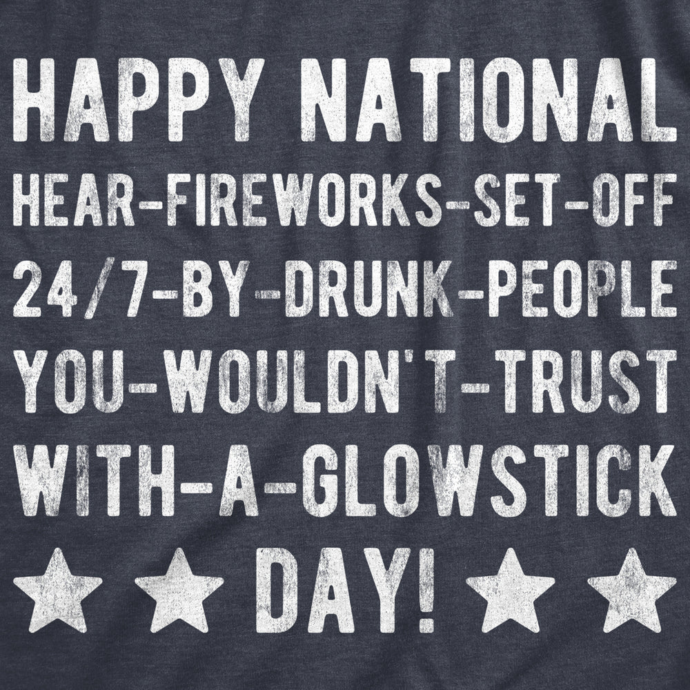 Mens Happy National Fireworks Set Off By Drunk People Day Tshirt Funny 4th Of July Tee Image 2