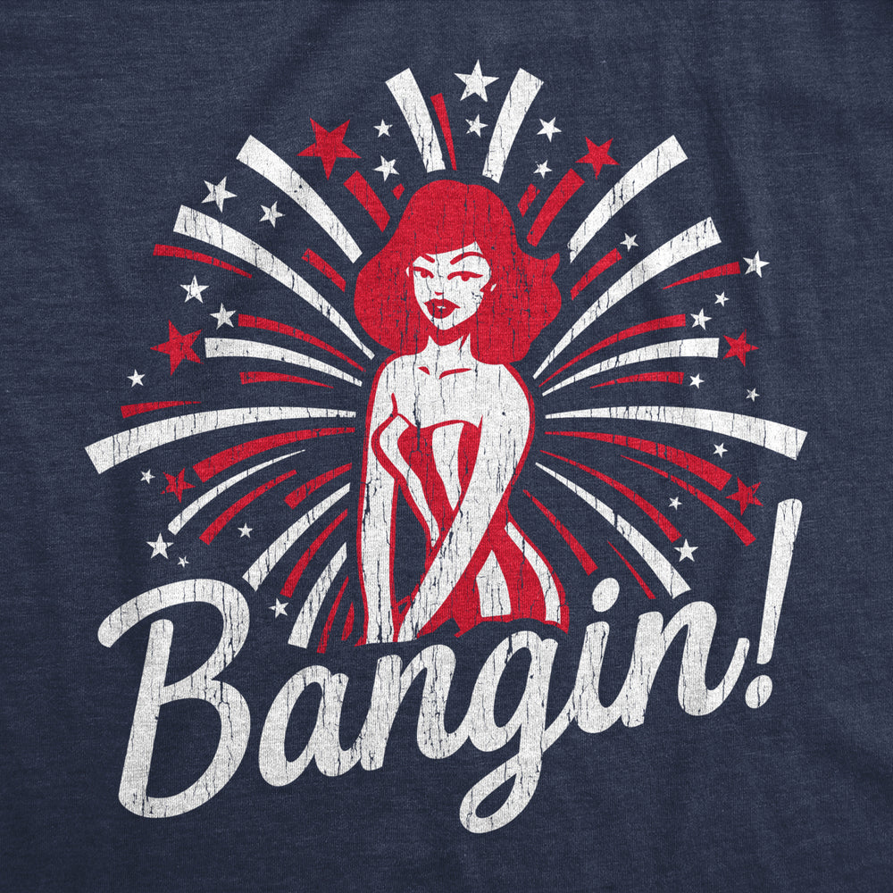 Womens Bangin Tshirt Funny 4th of July Independance Day Fireworks Patriotic Graphic Tee Image 2