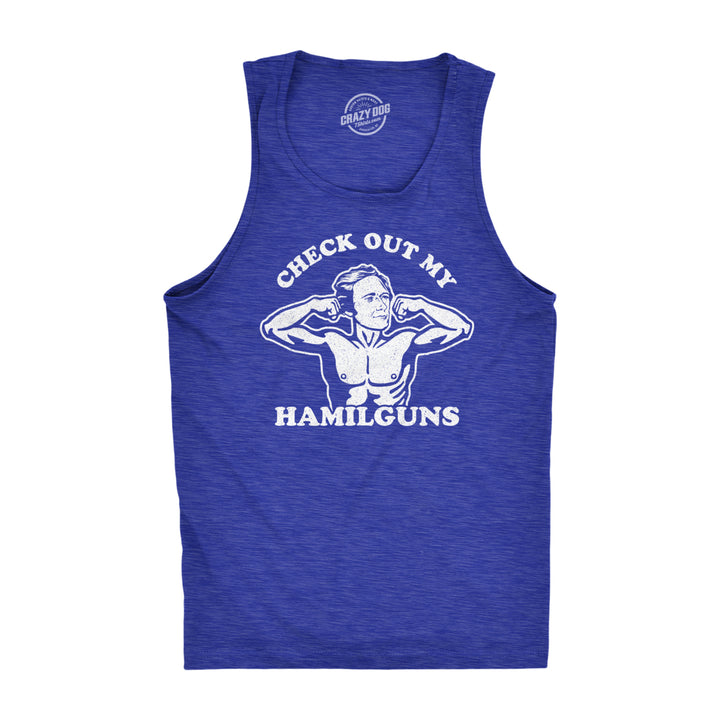 Check Out My Hamilguns Mens Fitness Tank Funny Alexander Hamilton 4th Of July Fitness Novelty Shirt Image 1